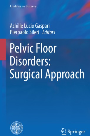 Pelvic Floor Disorders Surgical Approach Springerlink