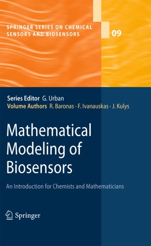 Mathematical Modeling Of Biosensors An Introduction For Chemists And
Mathematicians Springer Series On Chemical