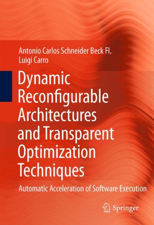 Dynamic Reconfigurable Architectures And Transparent