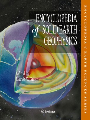 Encyclopedia of Solid Earth Geophysics | SpringerLink