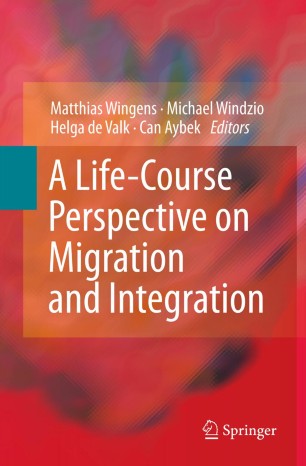 A Life Course Perspective On Migration And Integration Springerlink