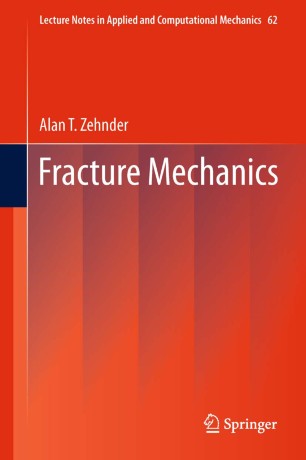 Fracture Mechanics | SpringerLink