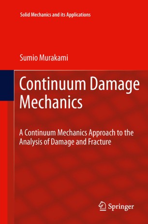 Continuum Damage Mechanics Springerlink