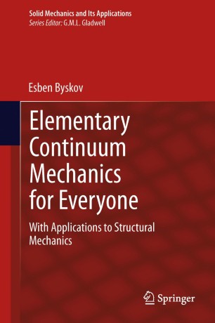 Elementary Continuum Mechanics For Everyone Springerlink