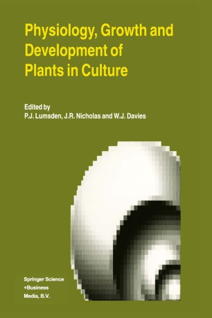 Physiology Growth And Development Of Plants In Culture Springerlink