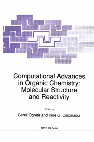 Computational Advances In Organic Chemistry Molecular
