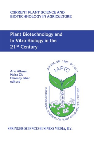 Plant Biotechnology And In Vitro Biology In The 21st