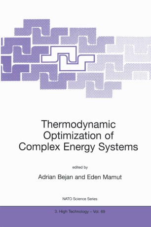 Thermodynamic Optimization Of Complex Energy Systems - 