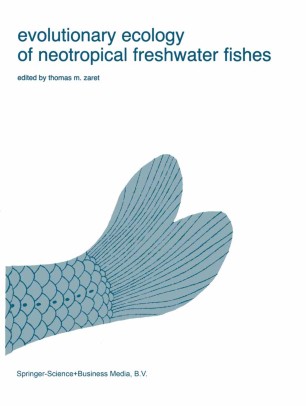 Evolutionary Ecology Of Neotropical Freshwater Fishes
