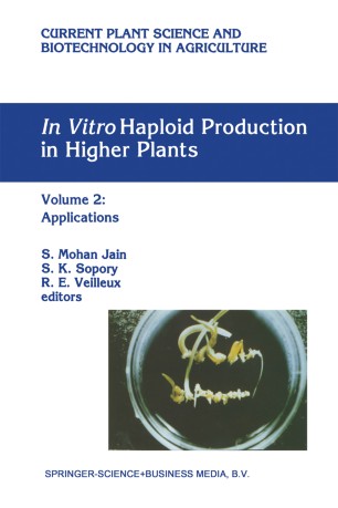 In Vitro Haploid Production In Higher Plants Springerlink