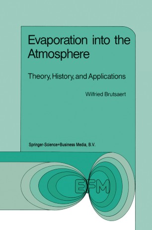 Evaporation Into The Atmosphere Springerlink