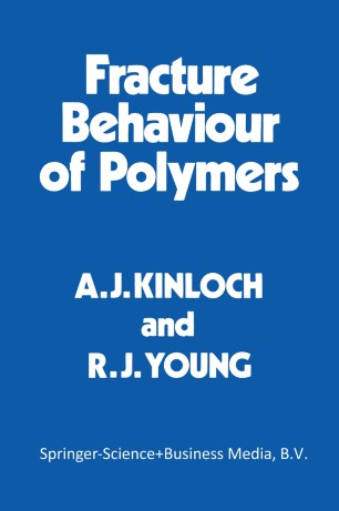 Fracture Behaviour Of Polymers Springerlink