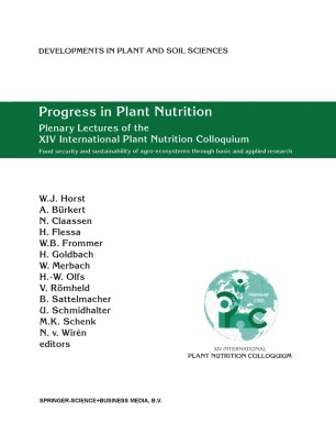 Progress In Plant Nutrition Plenary Lectures Of The Xiv International Plant Nutrition Colloquium Springerlink