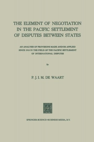 The Element Of Negotiation In The Pacific Settlement Of Disputes Between States Springerlink