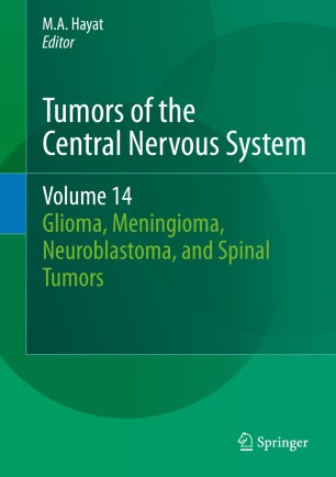 Tumors Of The Central Nervous System Volume 14 Springerlink