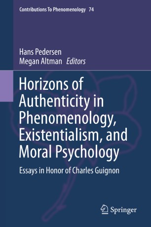 Horizons Of Authenticity In Phenomenology Existentialism