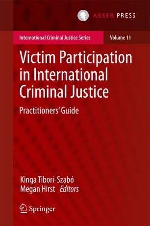 Victim Participation In International Criminal Justice Springerlink