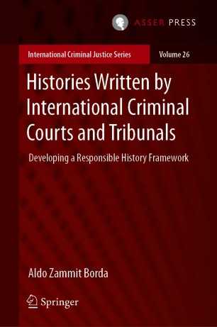 Histories Written by International Criminal Courts Tribunals | SpringerLink