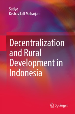 Decentralization and Rural Development in Indonesia | SpringerLink