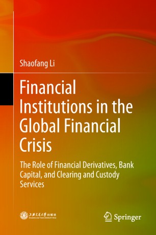 Financial Institutions In The Global Financial Crisis