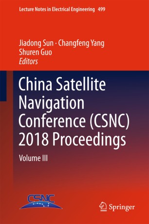 China Satellite Navigation Conference Csnc 2018 - 