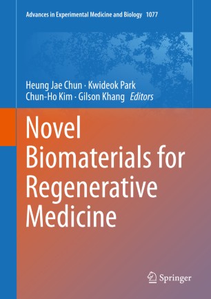 Novel Biomaterials For Regenerative Medicine Springerlink
