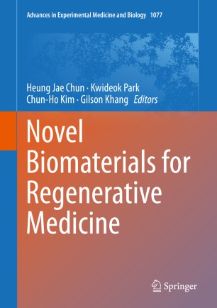 Novel Biomaterials For Regenerative Medicine Springerlink - 