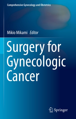 Surgery For Gynecologic Cancer Springerlink