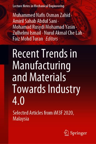 Recent Trends In Manufacturing And Materials Towards Industry 4 0 Springerlink