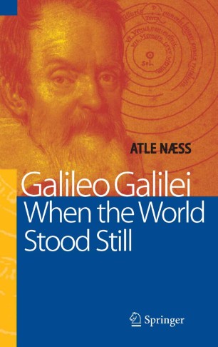 Galileo Galilei — When the World Stood Still : 