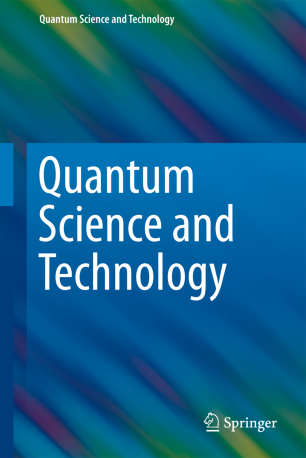 Quantum Science And Technology Springerlink