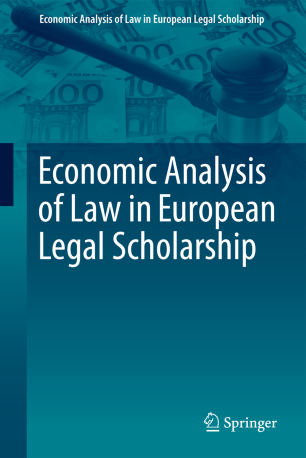 Economic Analysis Of Law In European Legal Scholarship