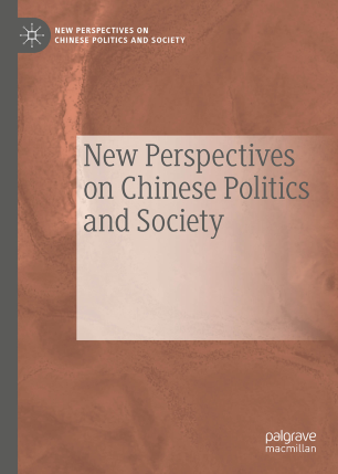 New Perspectives On Chinese Politics And Society
