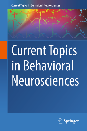 Current Topics In Behavioral Neurosciences Springerlink