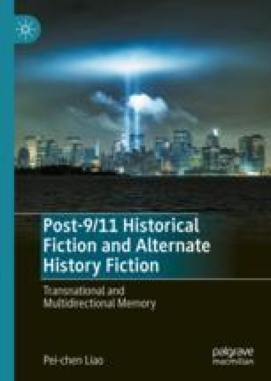 Worlding Alternate Histories Of The Post 9 11 Era The Transnational Trend Normalization And The Dynamics Of Memory Springerlink Worlding Alternate Histories Of The Post 9 11 Era The Transnational Trend Normalization And The Dynamics Of Memory Springerlink