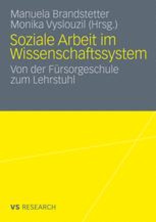 Soziale Arbeit im Wissenschaftssystem: Von der Fürsorgeschule zum Lehrstuhl (German Edition)