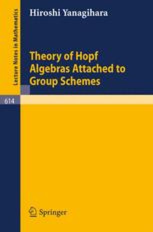 Theory Of Hopf Algebras Attached To Group Schemes Springerlink - 