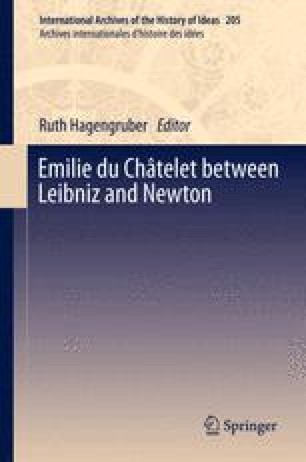 Emilie Du Chatelet Between Leibniz And Newton The Transformation Of Metaphysics Springerlink