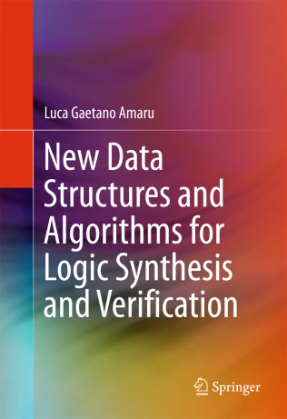 book cover: New Data Structures and Algorithms for Logic Synthesis and Verification