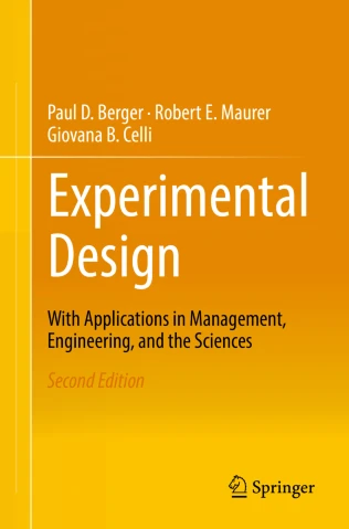 book cover: Experimental Design: with applications in management, engineering and the sciences