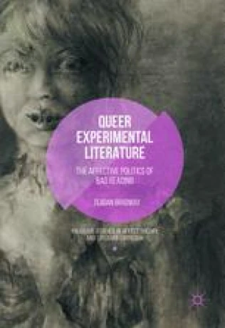 Cover: Queer Experimental Literature The Affective Politics of Bad Reading