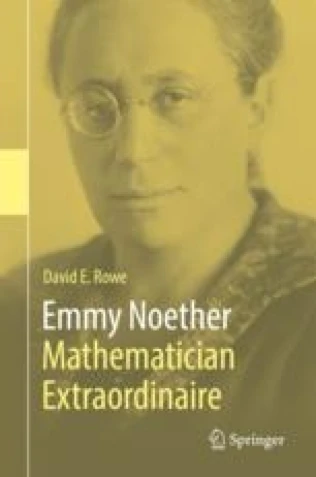 Cover: Emmy Noether – Mathematician Extraordinaire