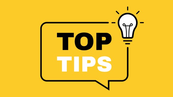 Top Tips