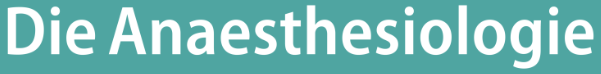 Schriftzug Die Anaesthesiologie