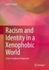 Understanding the Roots of Prejudice and Racism: A Theoretical ...
