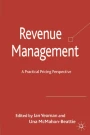 Revenue Management: A Practical Pricing Perspective | SpringerLink Revenue Management: A Practical Pricing Perspective | SpringerLink
