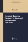 Electronic Quantum Transport in Mesoscopic Semiconductor