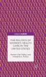 洋書 The Politics of Women's Health 洋書 The Politics of Women's Health 洋書 The Politics of Women's