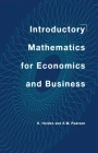 ビジネス・経済 Economics: A Mathematical Introduction Amazon.com: Mathematics for Economics and Business: An