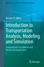 Introduction to Transportation Analysis, Modeling and